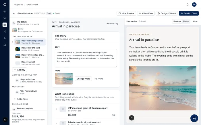 The proposal builder showing Day 1, Arrival in paradise, with the story the client reads, a beach photo, what is included and a live preview of the client's design